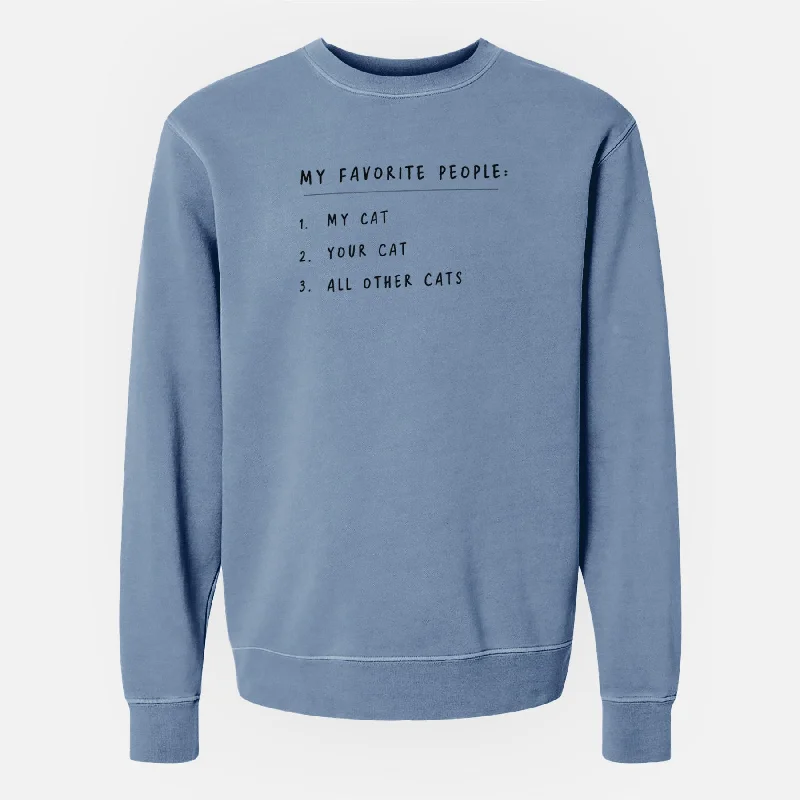 Exclusive Preview My Favorite People: Cats - Unisex Pigment Dyed Crew Sweatshirt