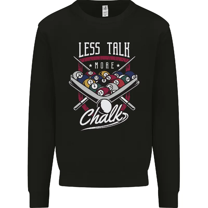 Super Deal 9-Ball Pool Less Talk More Chalk Funny Mens Sweatshirt Jumper