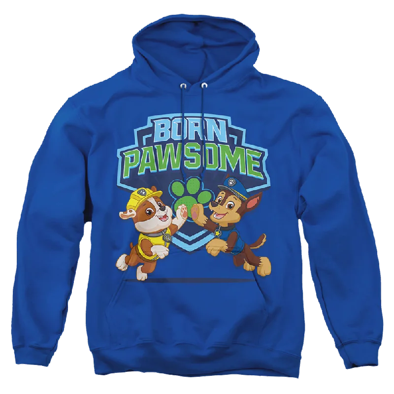 Take Advantage Paw Patrol Born Pawsome - Pullover Hoodie