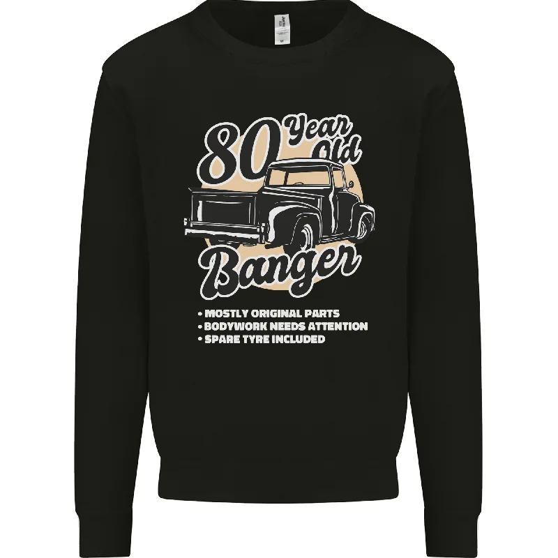 Sneak Peek Sale 80 Year Old Banger Birthday 80th Year Old Mens Sweatshirt Jumper
