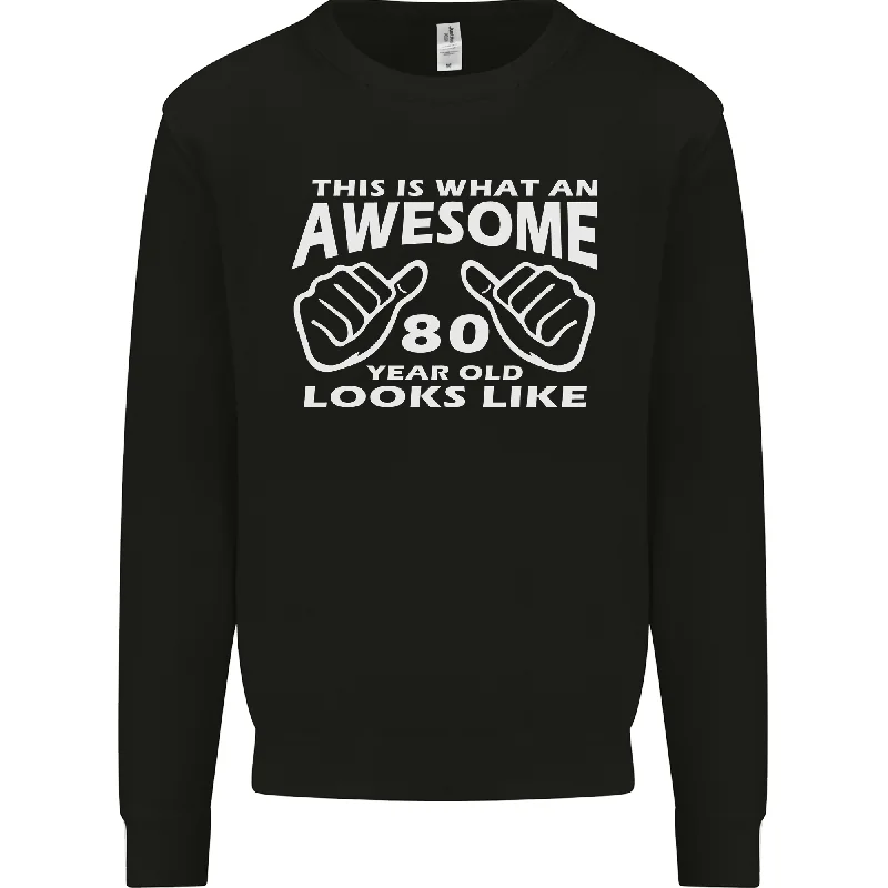 Crazy Savings 80th Birthday 80 Year Old This Is What Mens Sweatshirt Jumper