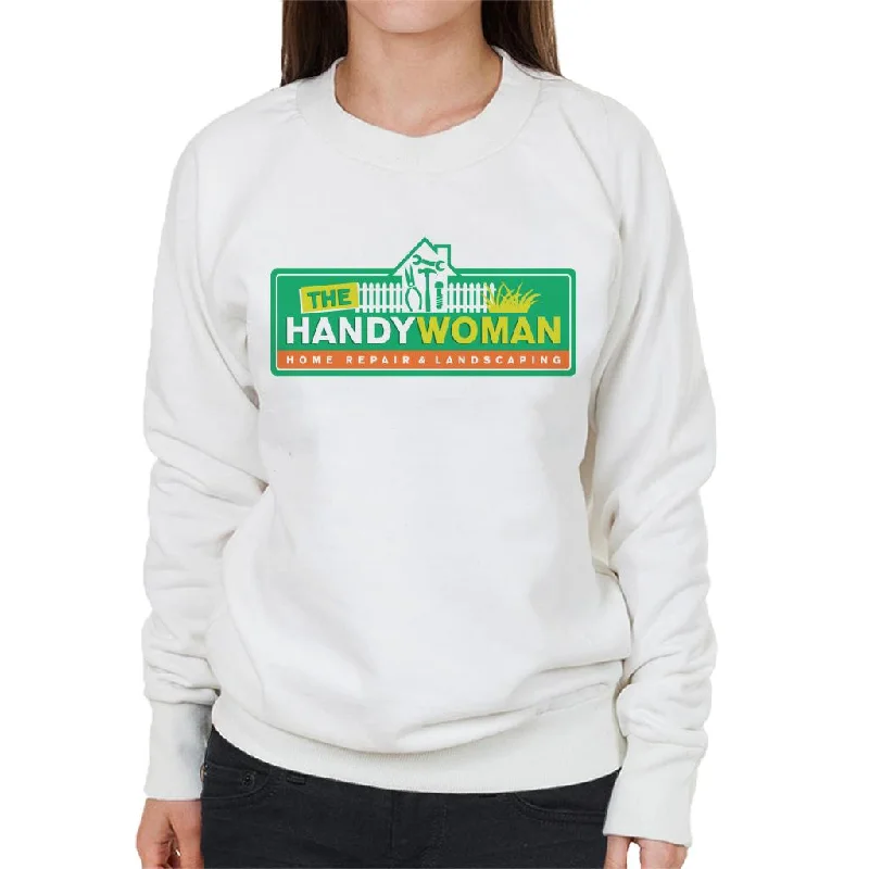 Daily Deals Neighbours The Handy Woman Women's Sweatshirt