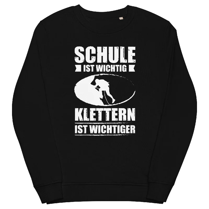 Time-Limited Offer Schule Ist Wichtig Klettern Ist Wichtiger - Unisex Premium Organic Sweatshirt Time-Limited Offer Schule Ist Wichtig Klettern Ist Wichtiger - Unisex Premium Organic Sweatshirt